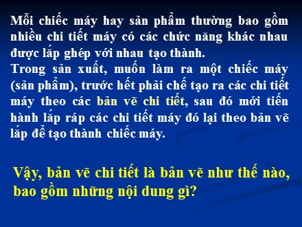 Bài giảng Stem Công nghệ Lớp 8 - Chương 2: Bản vẽ kĩ thuật - Bài 9: Bản vẽ chi tiết