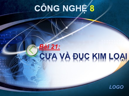 Bài giảng Stem Công nghệ Lớp 8 - Chương 3: Gia công cơ khí - Bài 21: Cưa và đục kim loại