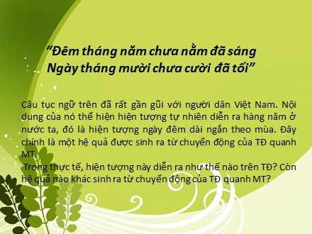 Bài giảng Stem Địa lí Lớp 6 (Sách Chân trời sáng tạo) - Bài 7: Chuyển động của Trái Đất quanh mặt trời và hệ quả