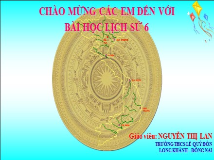 Bài giảng Stem Lịch sử Lớp 6 (Sách Cánh diều) - Bài 6: Ai Cập và Lưỡng Hà cổ đại - Nguyễn Thị Lan