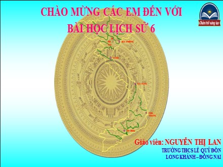 Bài giảng Stem Lịch sử Lớp 6 (Sách Chân trời sáng tạo) - Bài 6: Ai Cập cổ đại - Nguyễn Thị Lan