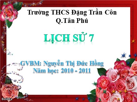 Bài giảng Stem Lịch sử Lớp 7 - Tiết 9: Những nét chung về xã hội phong kiến - Nguyễn Thị Đức Hồng