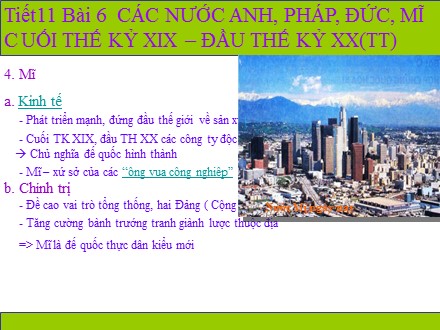 Bài giảng Stem Lịch sử Lớp 8 - Bài 6: Các nước Anh, Pháp, Đức , Mĩ cuối thế kỉ XIX đầu thế kỉ XX (Tiết 2)