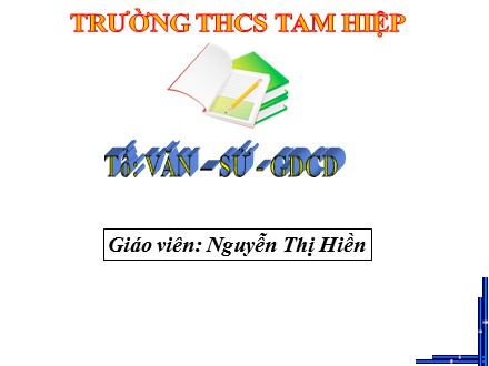 Bài giảng Stem Lịch sử Lớp 8 - Chủ đề 2 - Tiết 13: Sự phát triển của kỹ thuật, khoa học, văn học và nghệ thuật thế kỉ XVIII-XIX