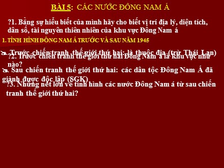 Bài giảng Stem Lịch sử Lớp 9 - Chương 2 - Bài 5: Các nước Đông Nam Á