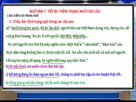 Bài giảng Stem Ngữ văn Lớp 7 - Tiết 85: Thêm trạng ngữ cho câu