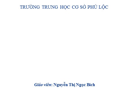 Bài giảng Stem Ngữ văn Lớp 7 - Từ trái nghĩa - Nguyễn Thị Ngọc Bích