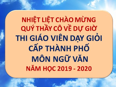 Bài giảng Ngữ văn Lớp 9 - Tiết 126: Văn bản Mây và sóng