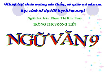 Bài giảng Ngữ văn Lớp 9 - Tiết 147: Văn bản Rô-bin-xơn ngoài đảo hoang - Phạm Thị Kim Thúy