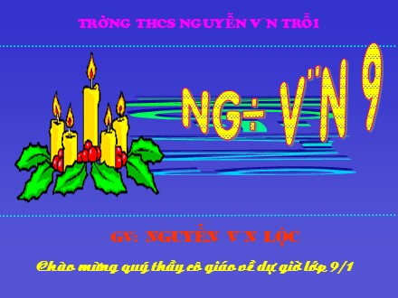 Bài giảng Ngữ văn Lớp 9 - Tiết 25: Sự phát triển của từ vựng (Tiếp theo) - Nguyễn Văn Lộc