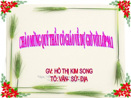 Bài giảng Ngữ văn Lớp 9 - Tiết 56: Văn bản Bếp lửa - Hồ Thị Kim Song